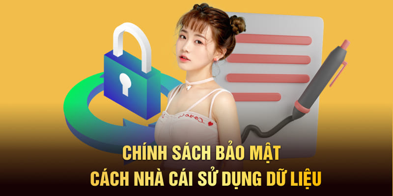 Chính sách bảo mật - Cách nhà cái sử dụng dữ liệu